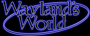 Wayland'sWorld   -  The web sites of Gary Waidson